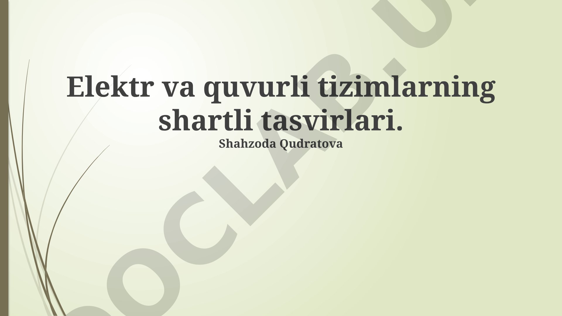 Elektr va quvurli tizimlarning shartli tasvirlari