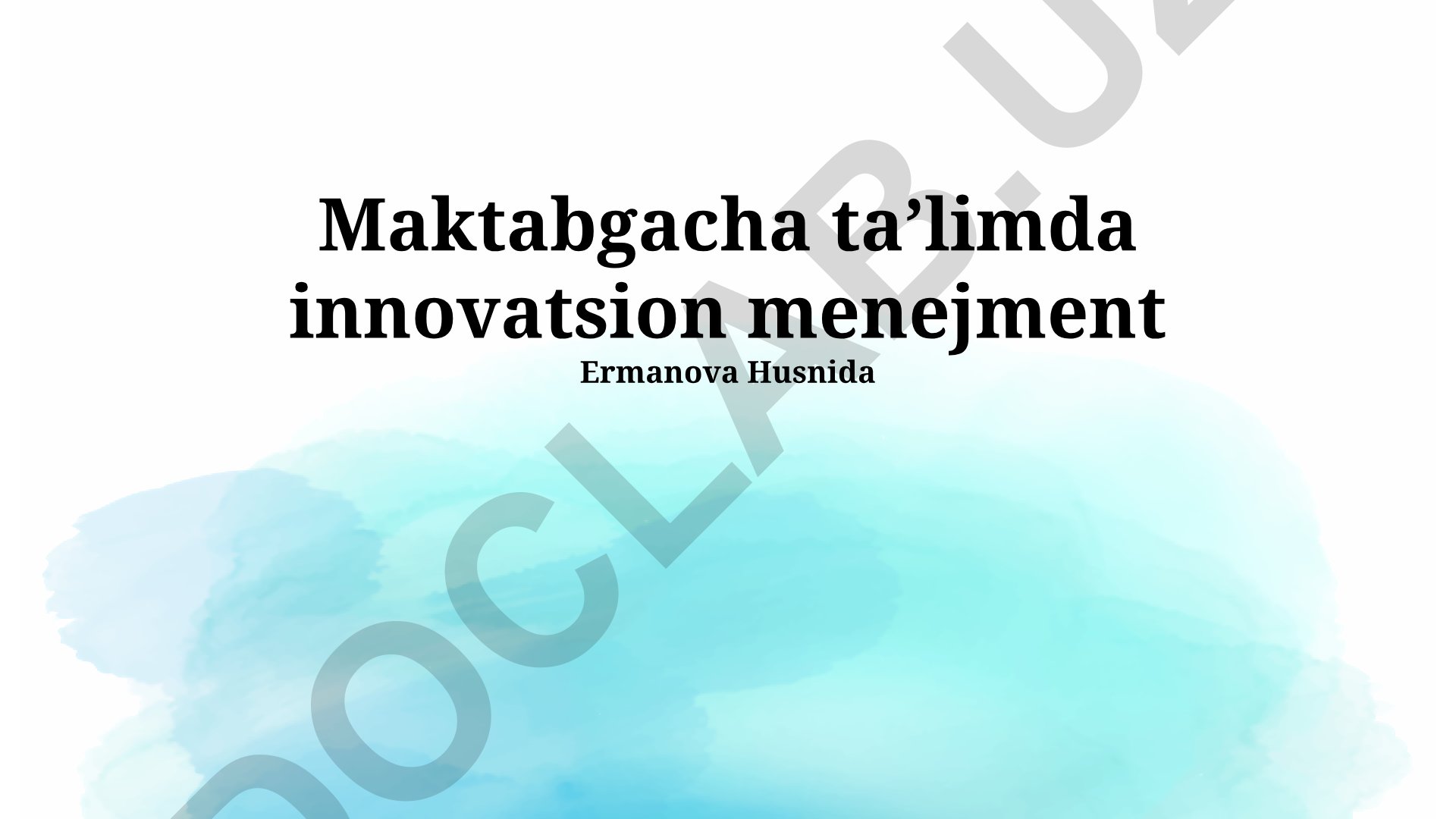 Maktabgacha ta'limda innovatsion menejment