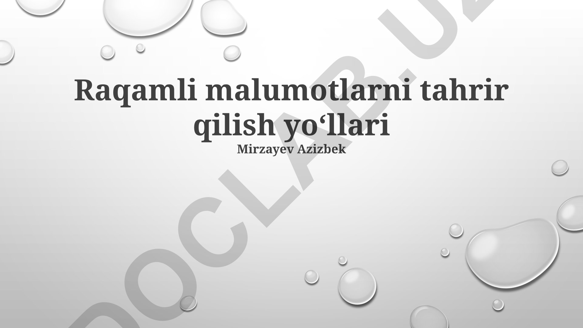 Raqamli ma'lumotlarni tahrir qilish yoʻllari