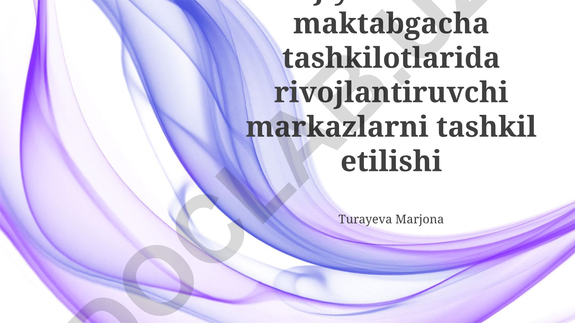 Xorijiy davlatlar maktabgacha tashkilotlarida rivojlantiruvchi markazlarni tashkil etish
