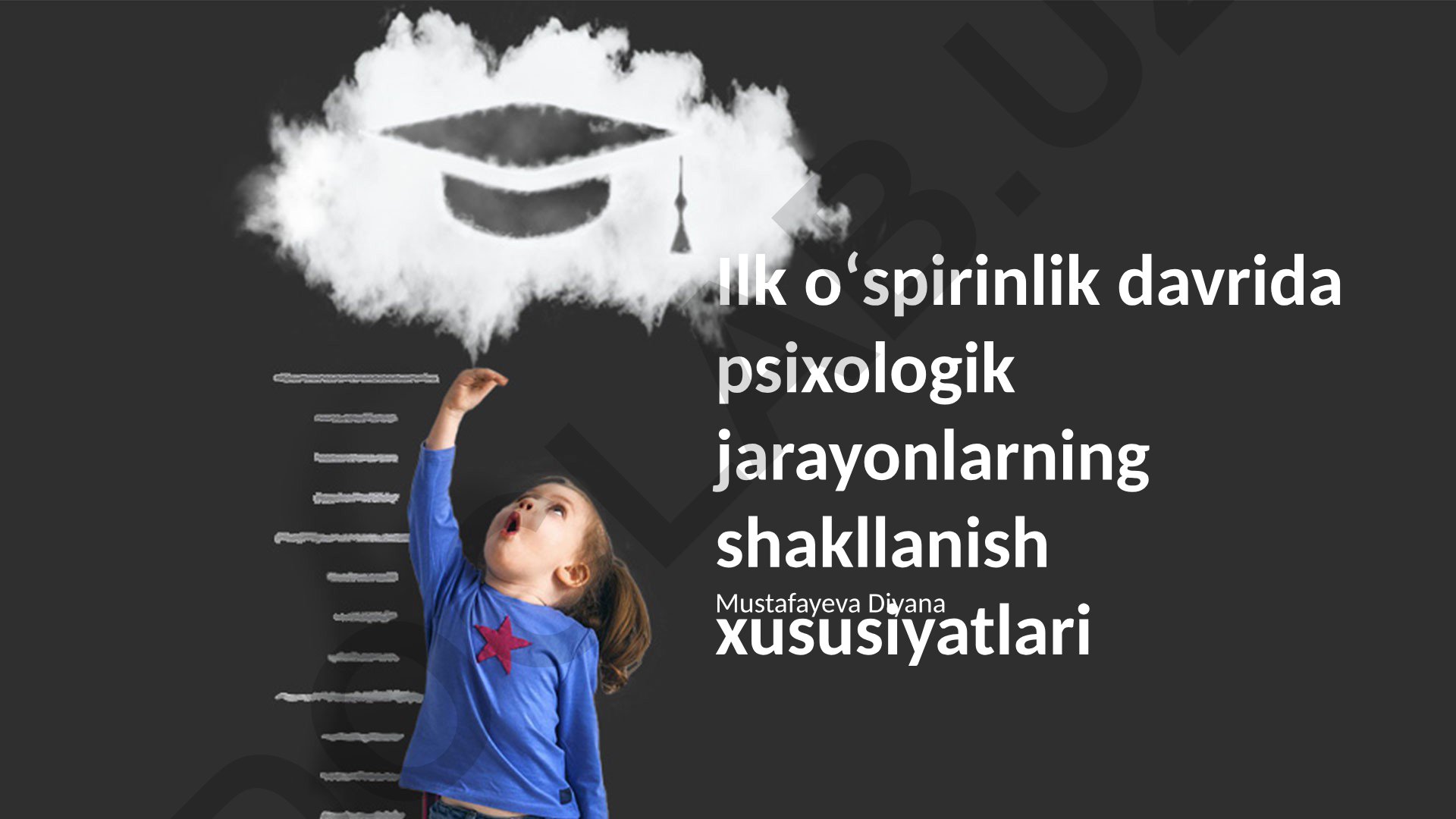 Ilk oʻspirinlik davrida psixologik jarayonlarning shakllanish xususiyatlari