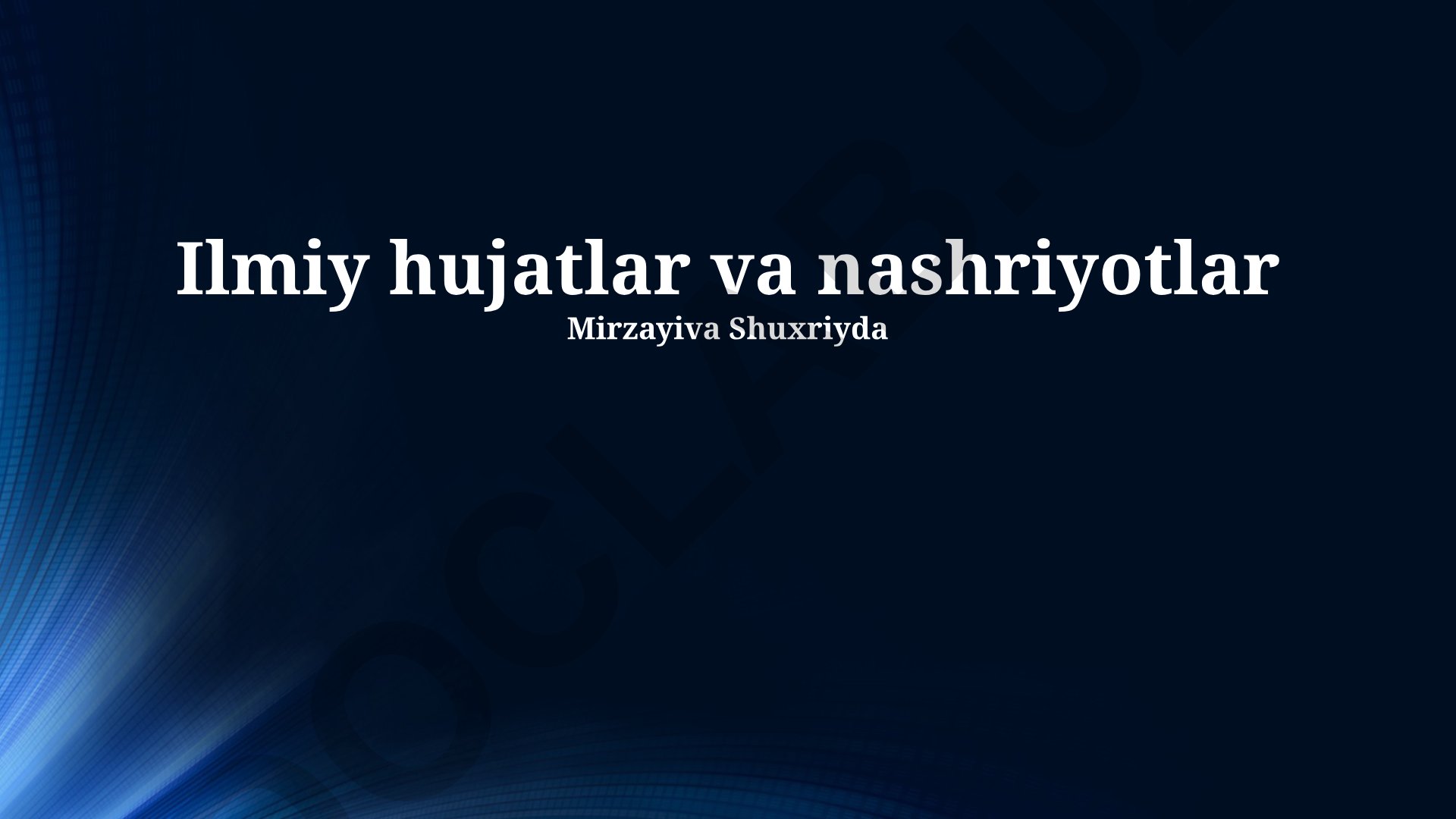 Ilmiy hujjatlar va nashriyotlar