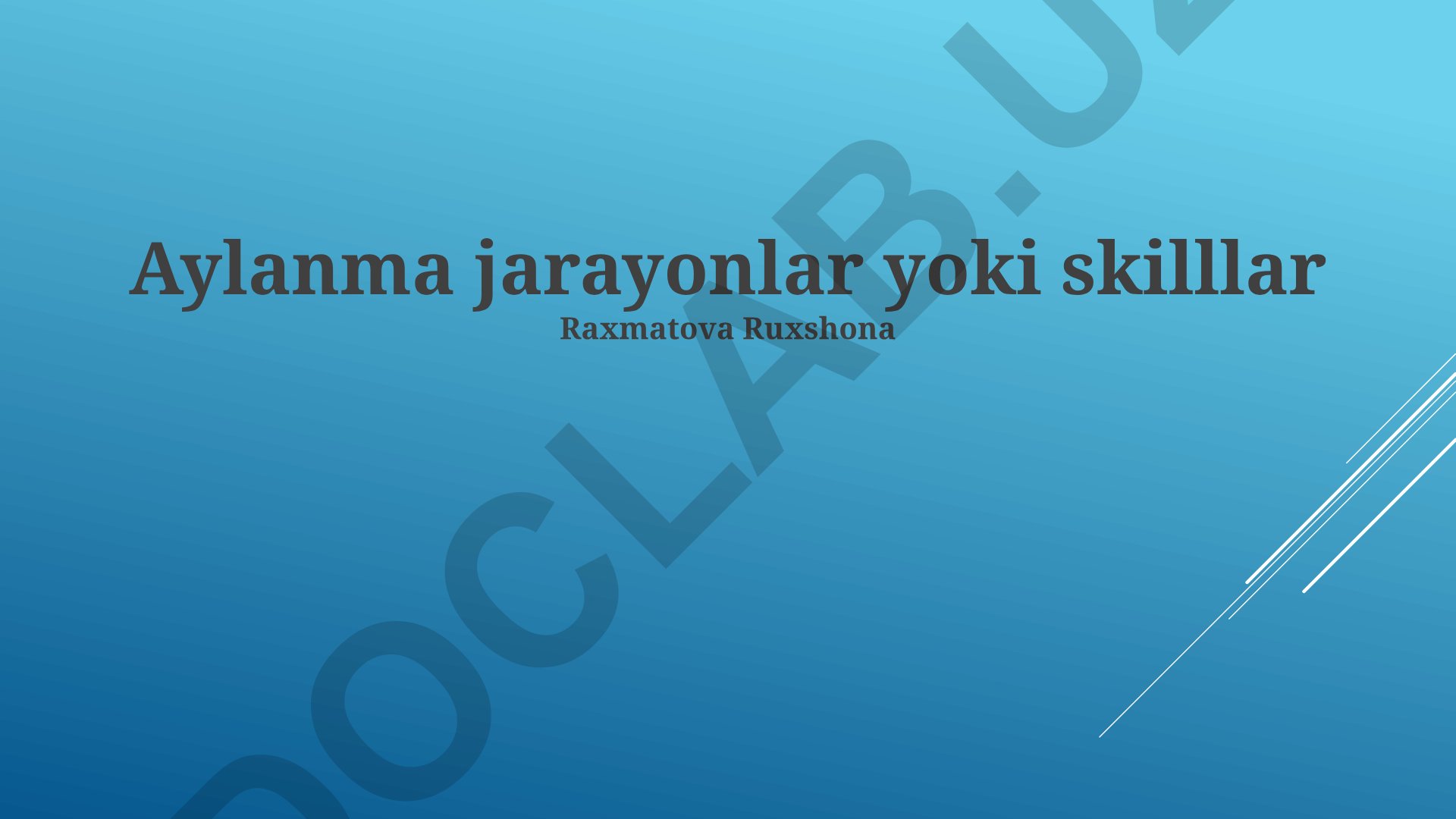 Aylanish jarayonlari va ko'nikmalar