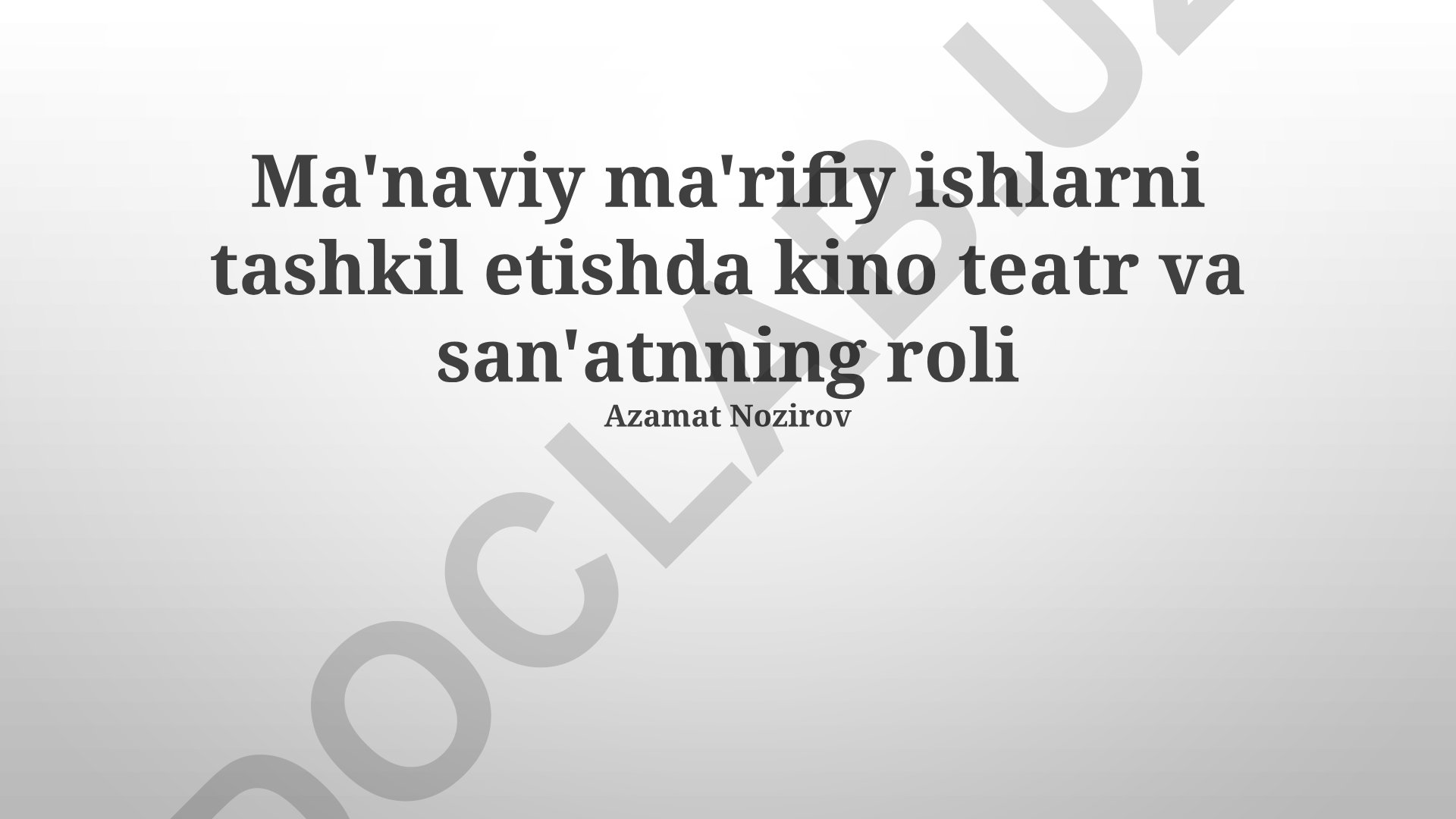 Ma'naviy ma'rifiy ishlarni tashkil etishda kino, teatr va san'atning roli