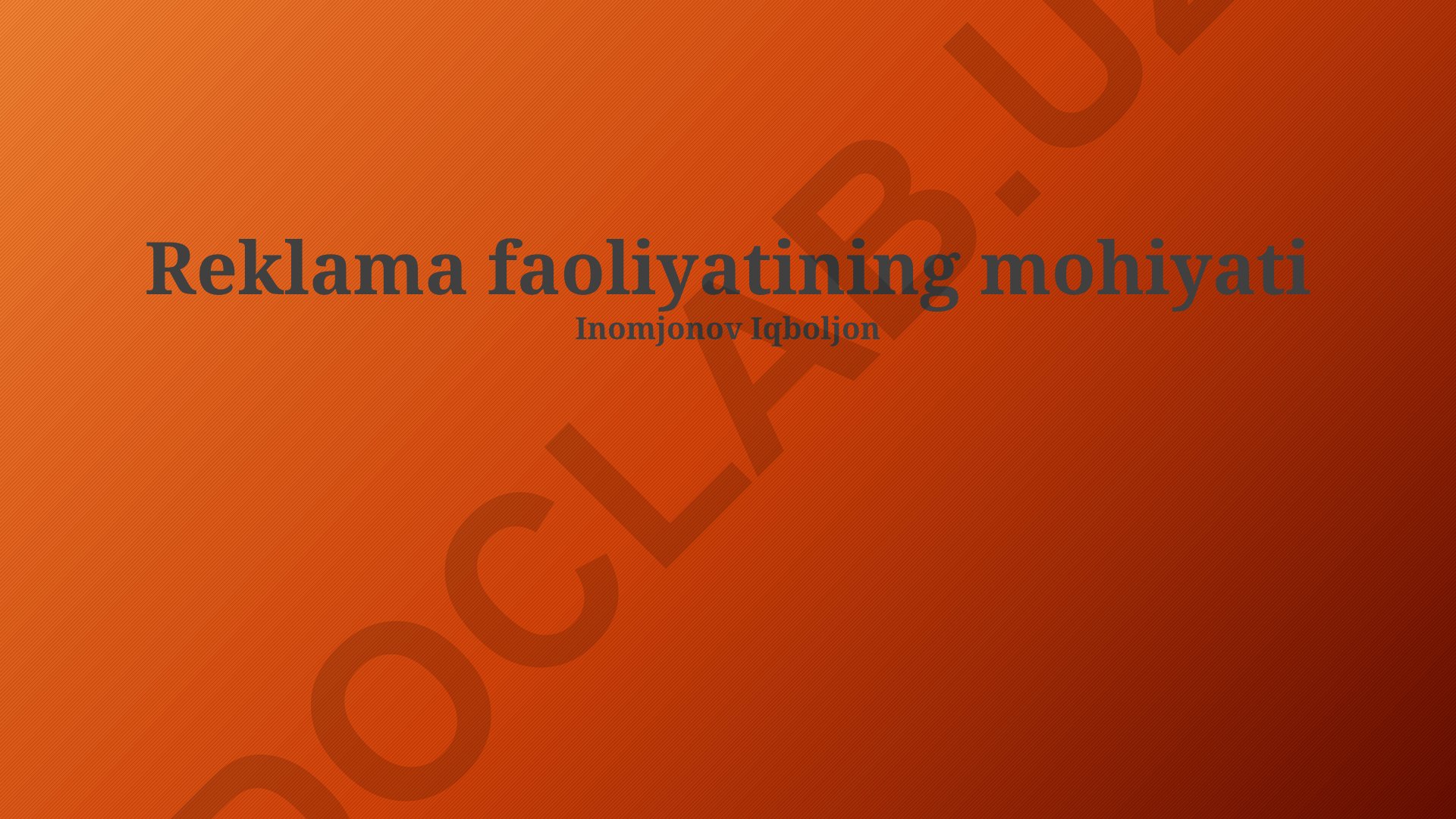 Reklama faoliyatining mohiyati va strategiyalari