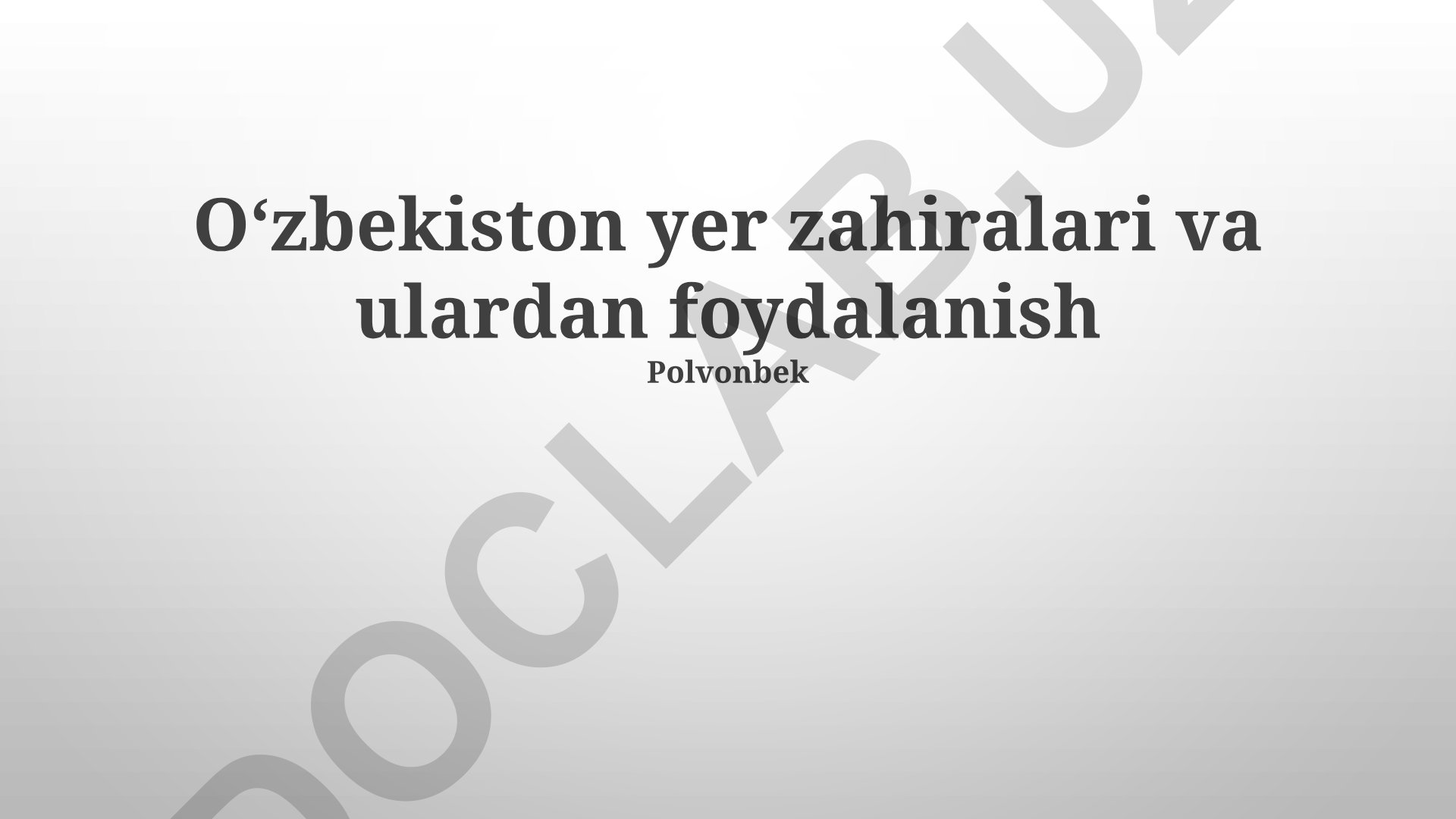 Oʻzbekiston yer zahiralari va ulardan foydalanish