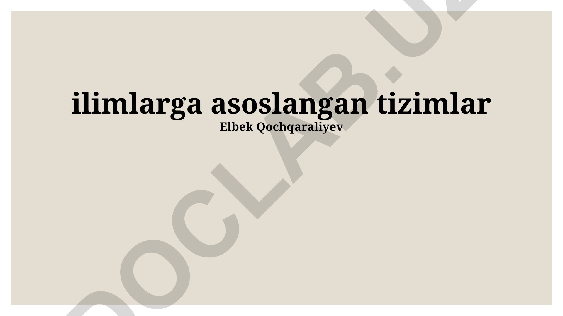 Bilimlarga asoslangan tizimlarning qo'llanilishi, arxitekturasi va kelajak istiqbollari