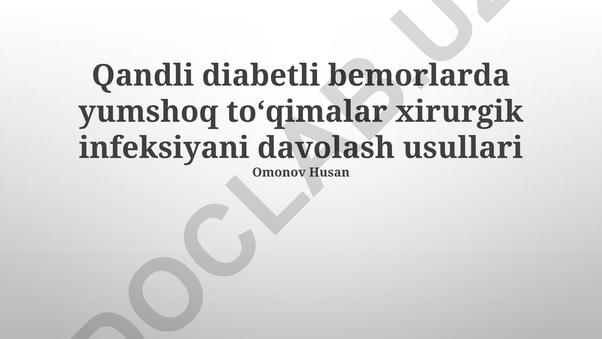 Qandli diabetli bemorlarda yumshoq toʻqimalar xirurgik infeksiyani davolash usullari