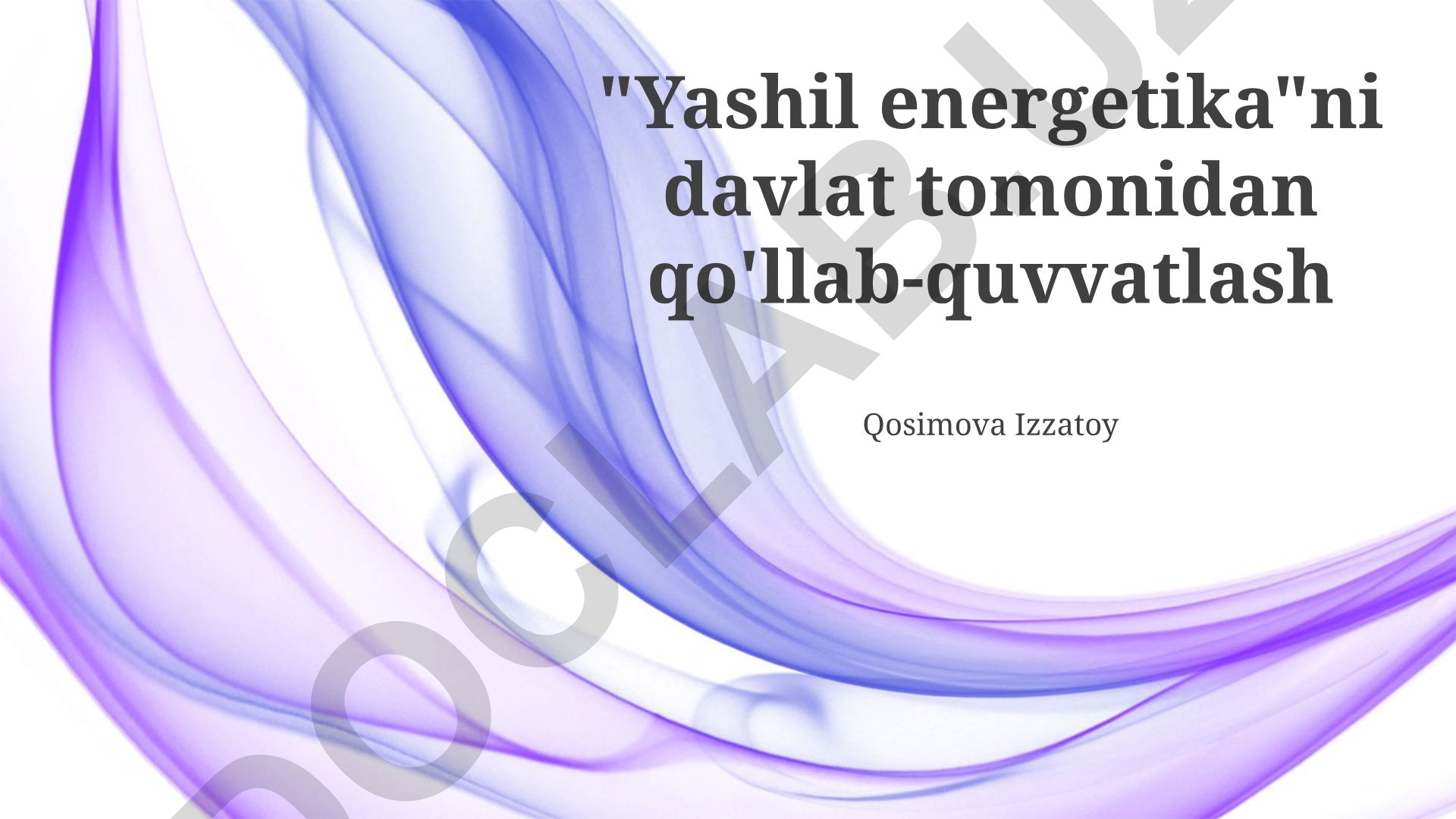 Yashil energetikani davlat tomonidan qo'llab-quvvatlash