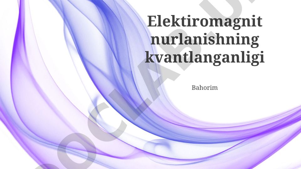 Elektromagnit nurlanishning kvantlanganligi