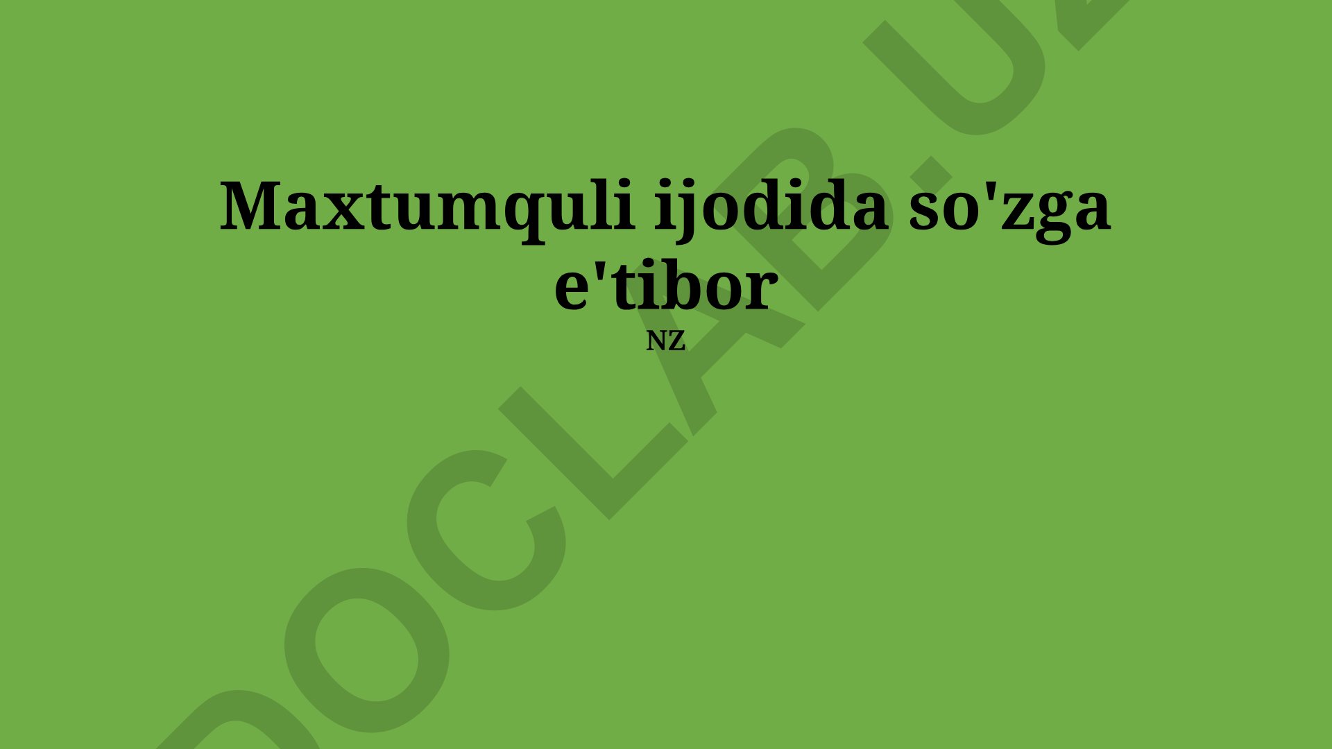 Maxtumquli ijodida so'zga e'tibor va badiiy tasvir vositalari