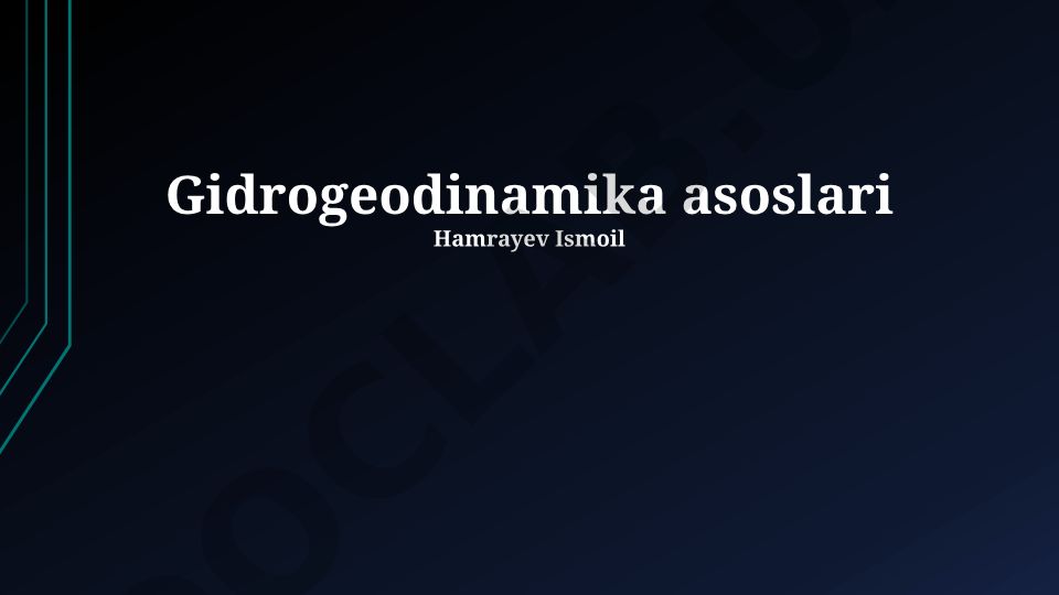 Gidrogeodinamika asoslari