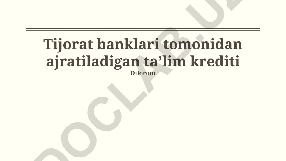 Tijorat banklari tomonidan ajratiladigan taʼlim krediti
