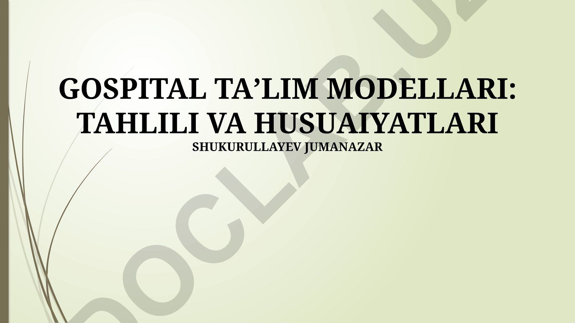 Gospital ta'lim modellari: tahlili va xususiyatlari