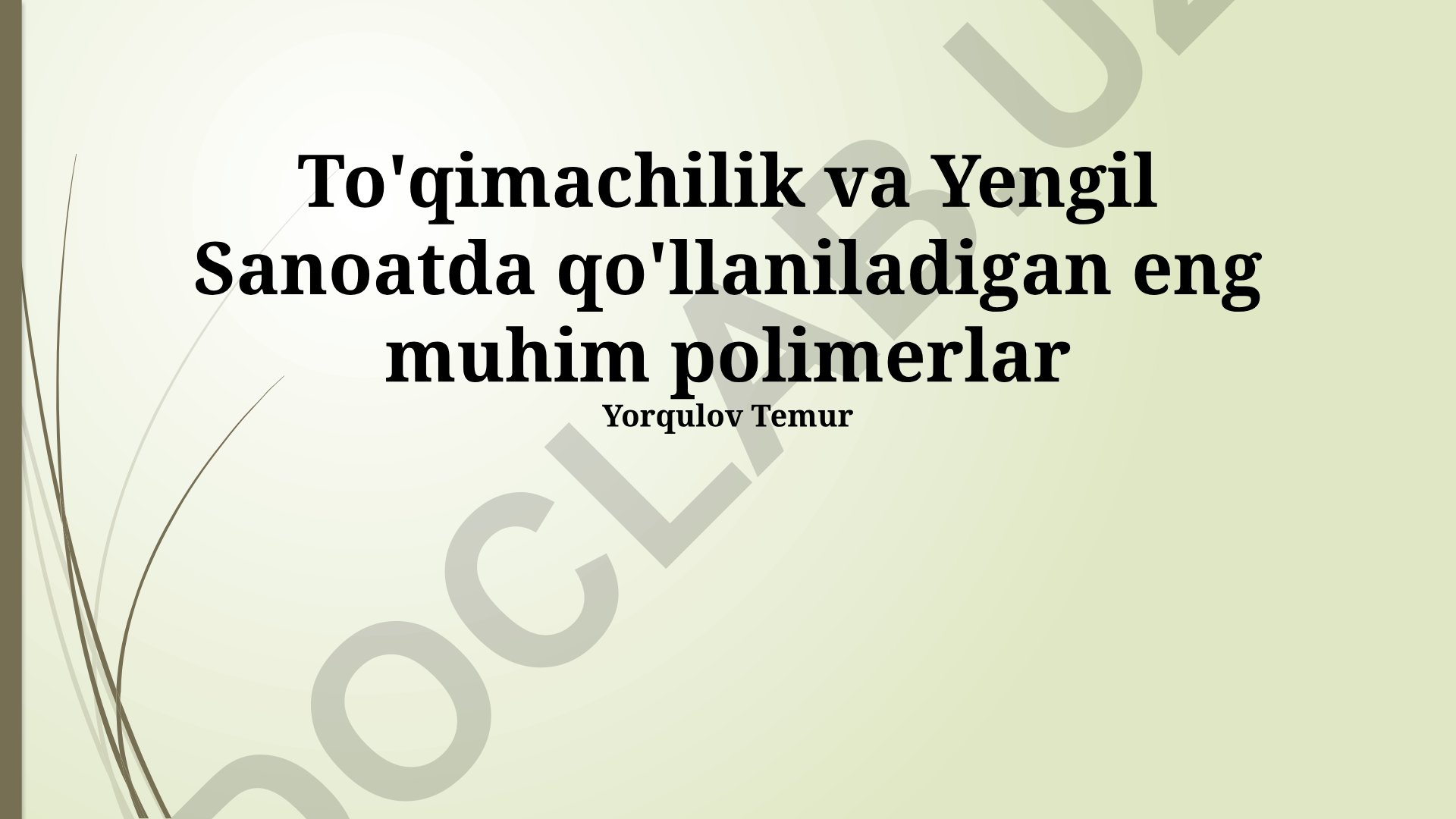 To'qimachilik va yengil sanoatda qo'llaniladigan eng muhim polimerlar
