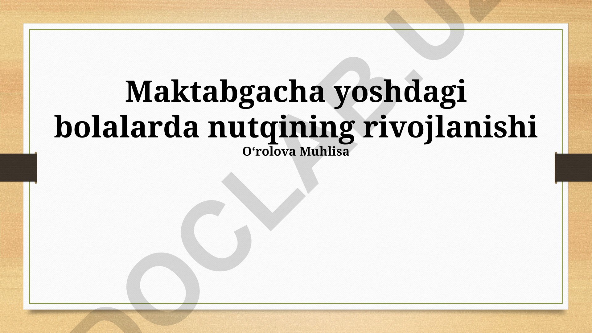 Maktabgacha yoshdagi bolalarda nutq rivojlanishi