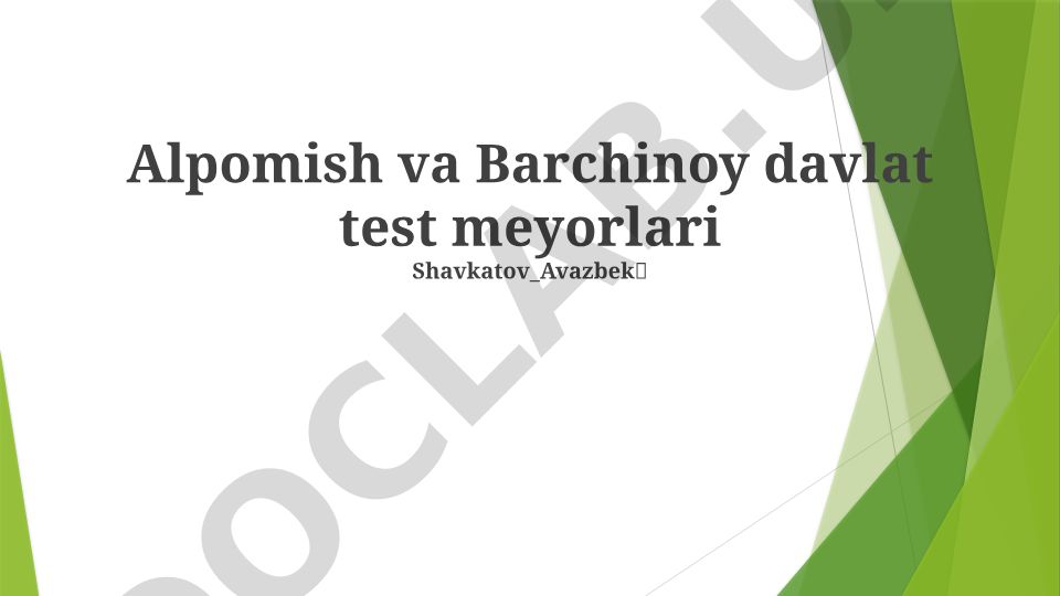 Alpomish va Barchinoy davlat test meyorlari