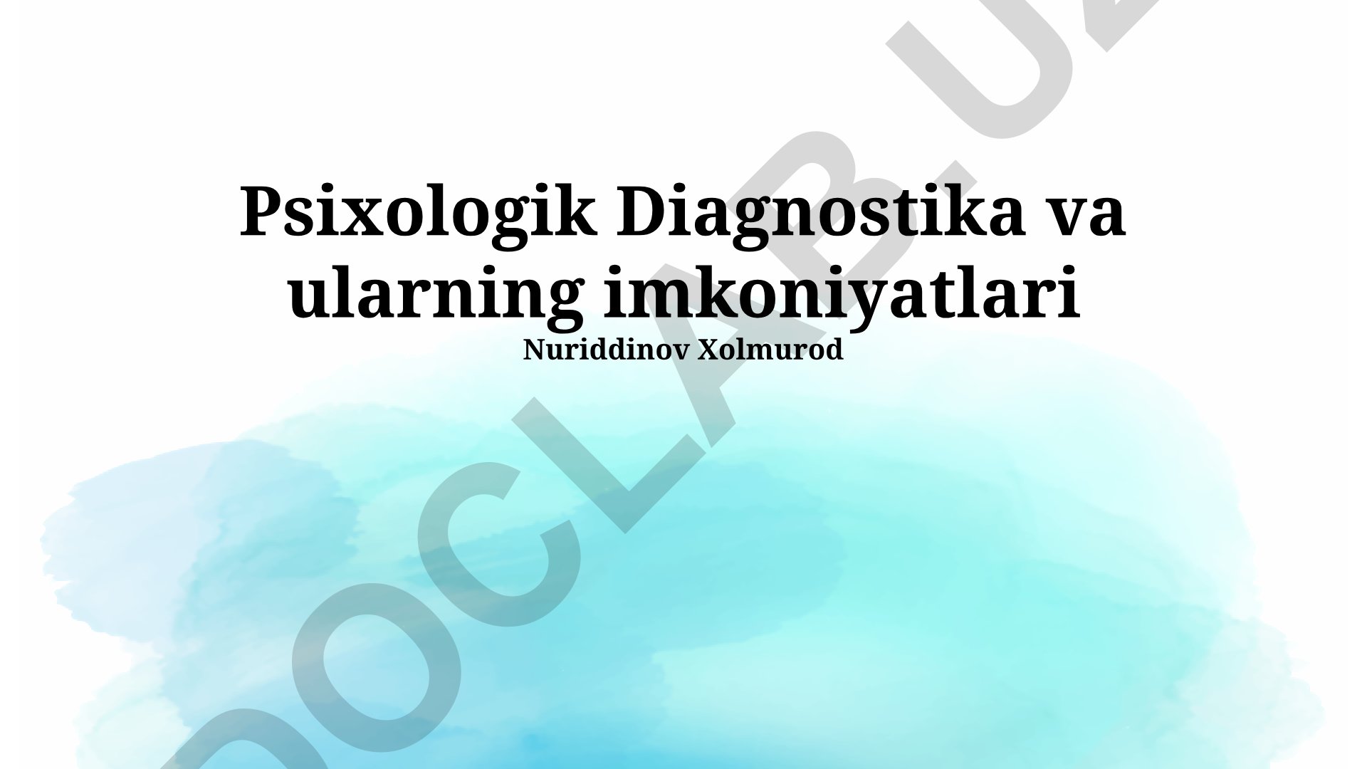 Psixologik diagnostika usullari va ularning imkoniyatlari