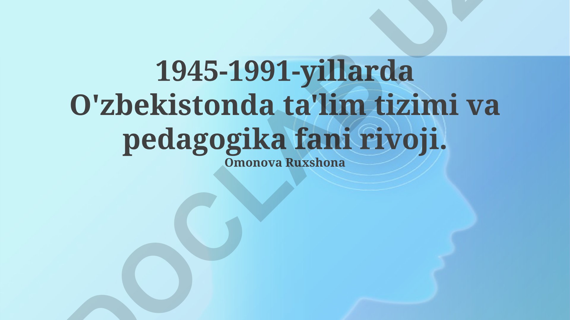 1945-1991-yillarda O'zbekistonda ta'lim tizimi va pedagogika fani rivoji