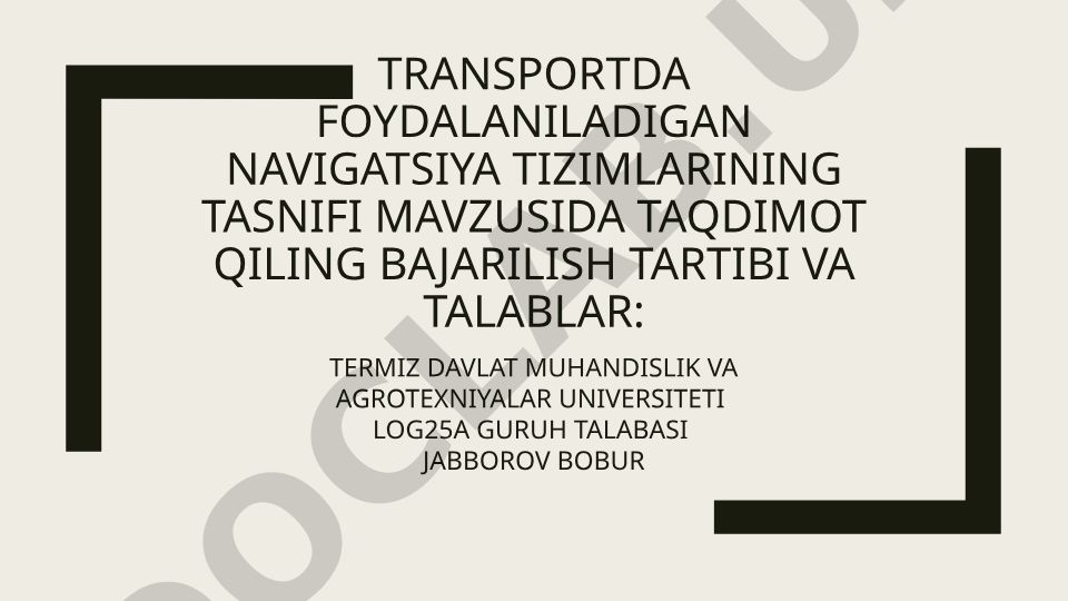 Transportda foydalaniladigan navigatsiya tizimlarining tasnifi