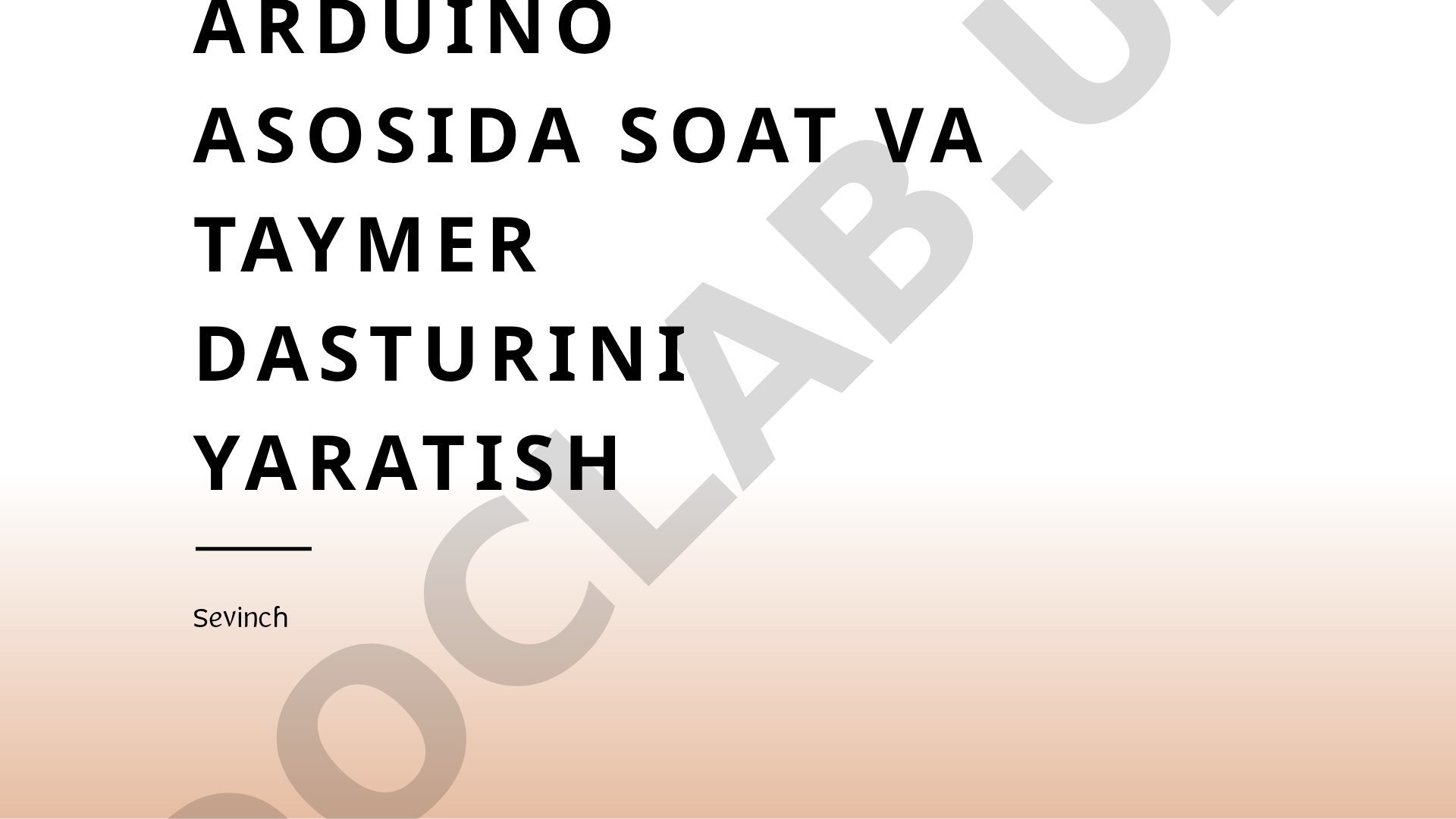 Arduino asosida soat va taymer dasturini yaratish