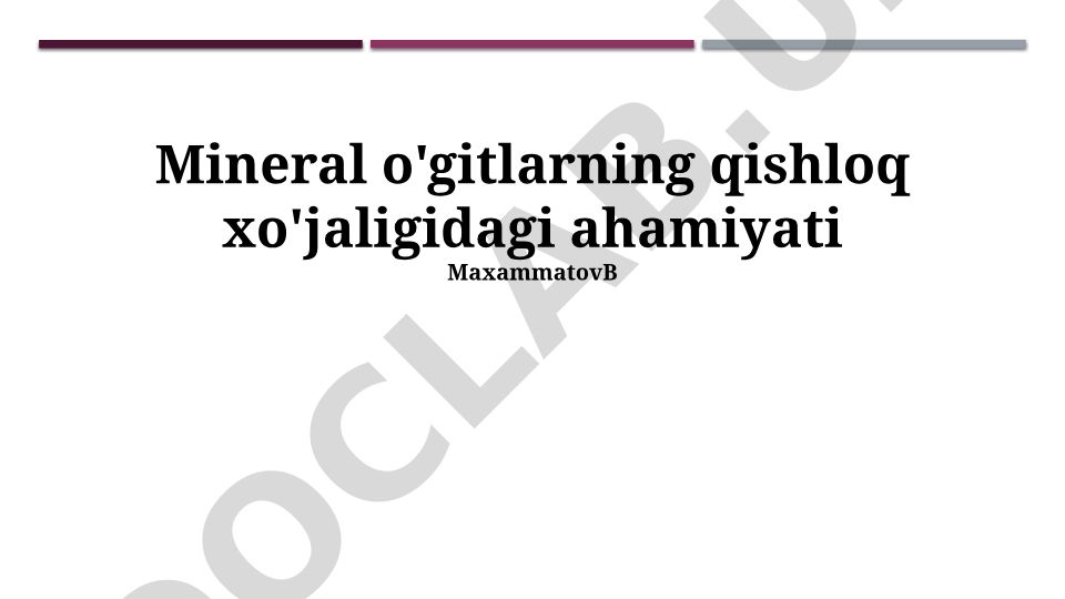Mineral o'gitlarning qishloq xo'jaligidagi ahamiyati