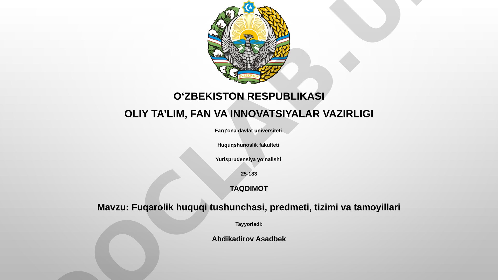 Fuqarolik huquqi tushunchasi, predmeti, tizimi va tamoyillari
