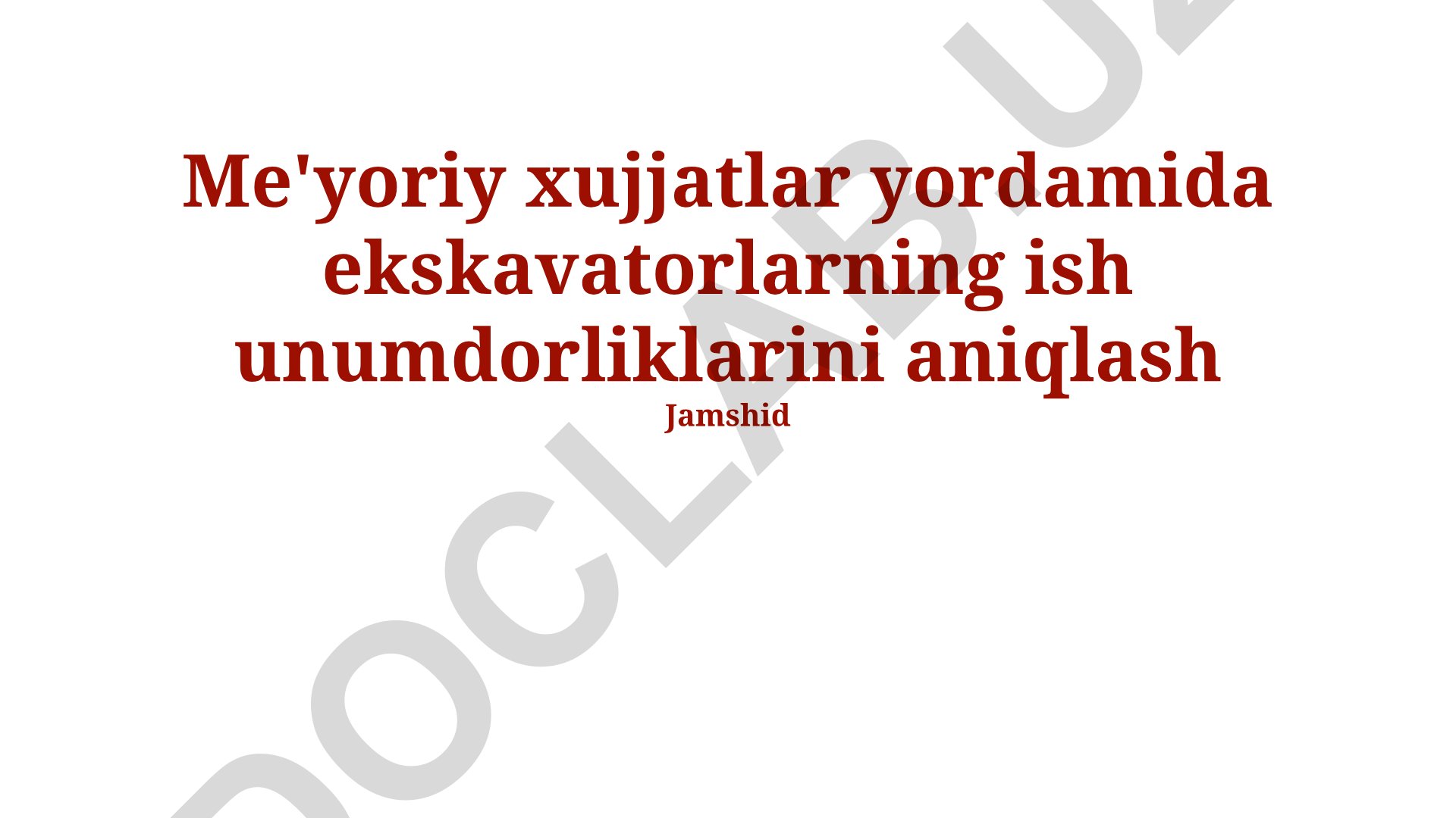 Ekskavatorlarning ish unumdorligini aniqlash va samaradorlikni oshirish