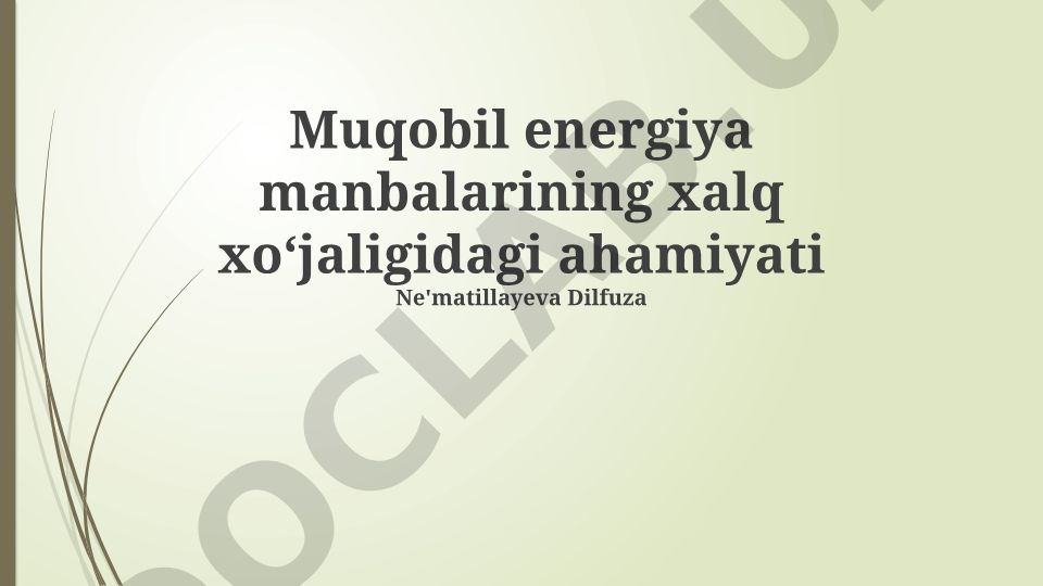 Muqobil energiya manbalarining xalq xoʻjaligidagi ahamiyati