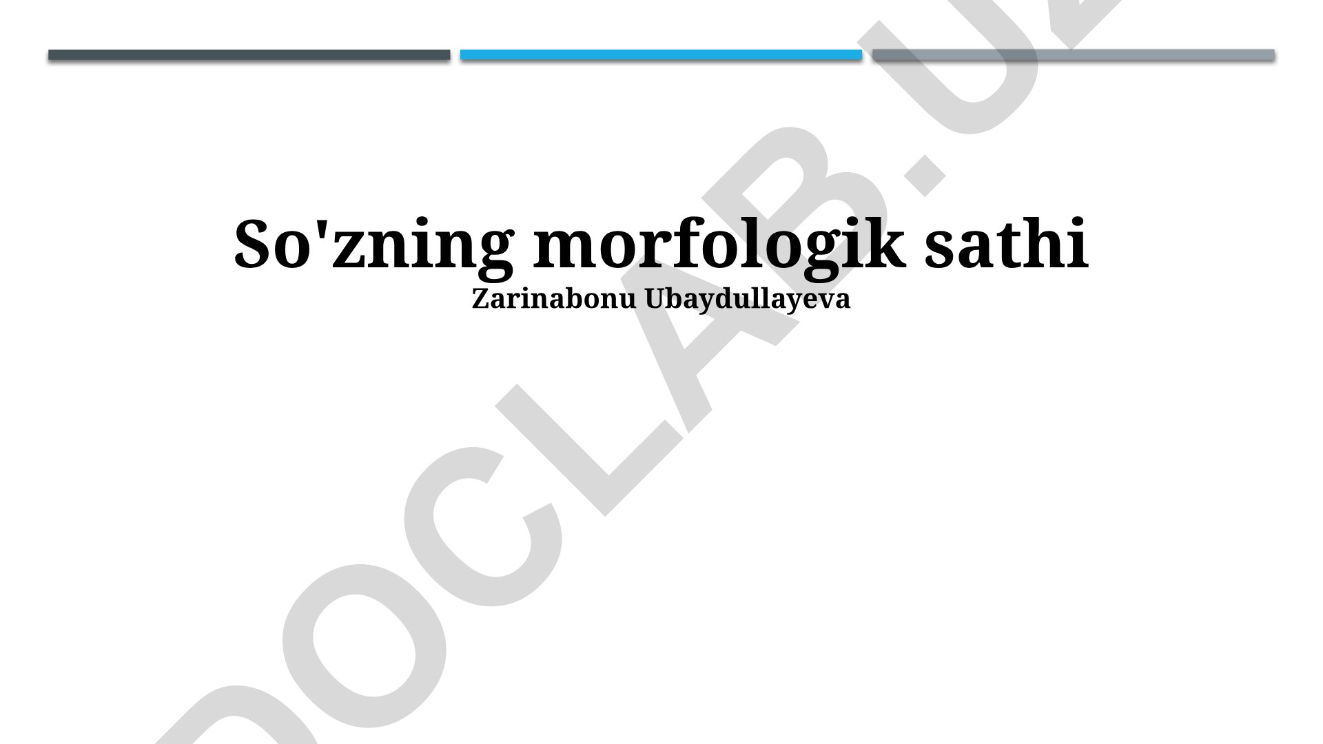 So'zning morfologik sathi va tuzilishi