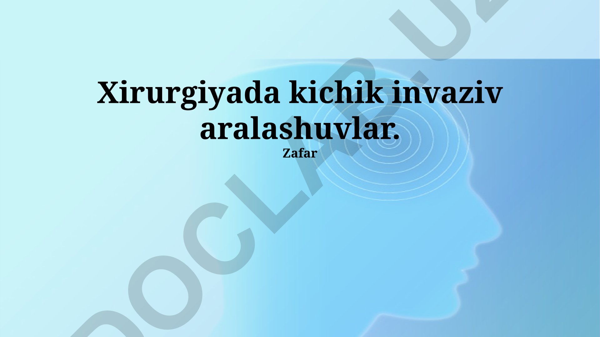 Xirurgiyada kichik invaziv aralashuvlar