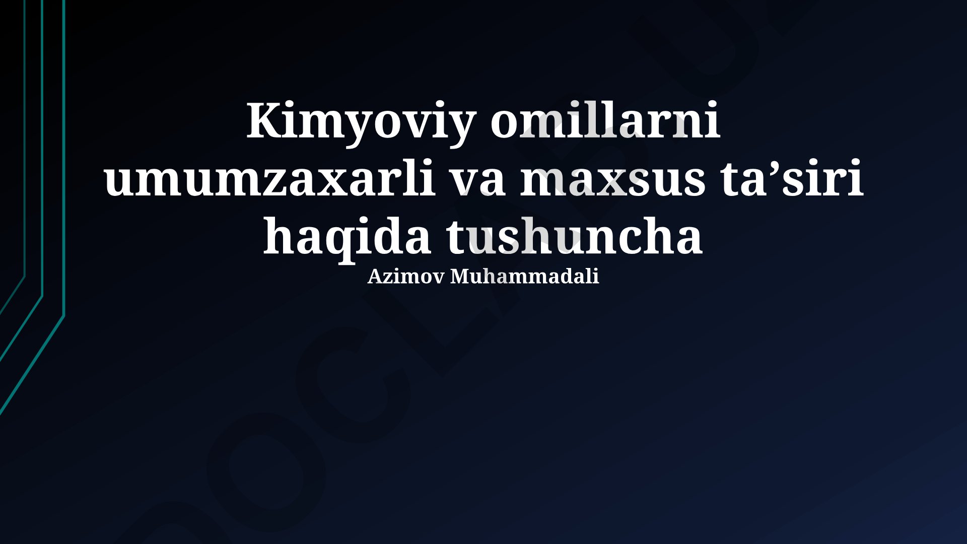 Kimyoviy omillarning umumzaxarli va maxsus ta'siri