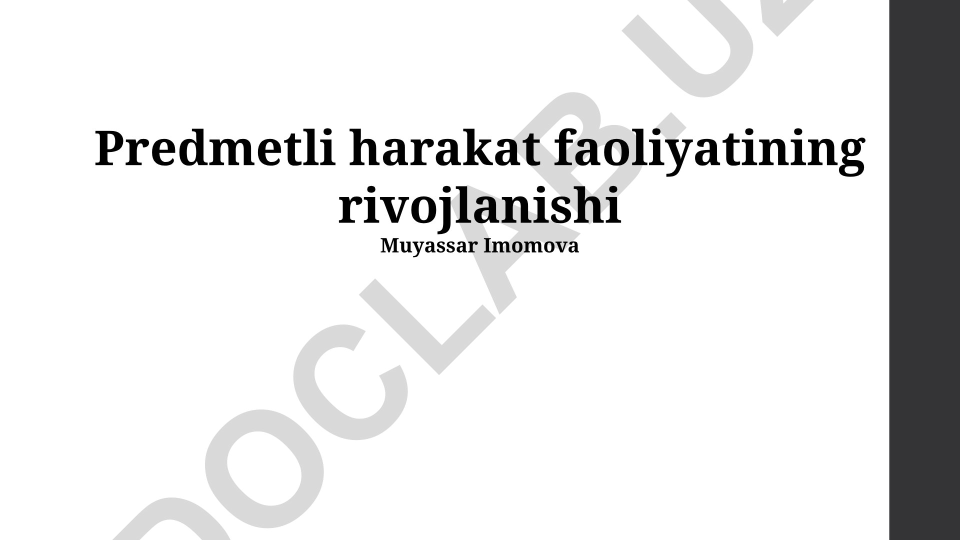 Ob'ektiv-amaliy faoliyatning rivojlanishi va shakllanishi