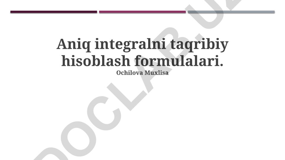 Aniq integralni taqribiy hisoblash formulalari