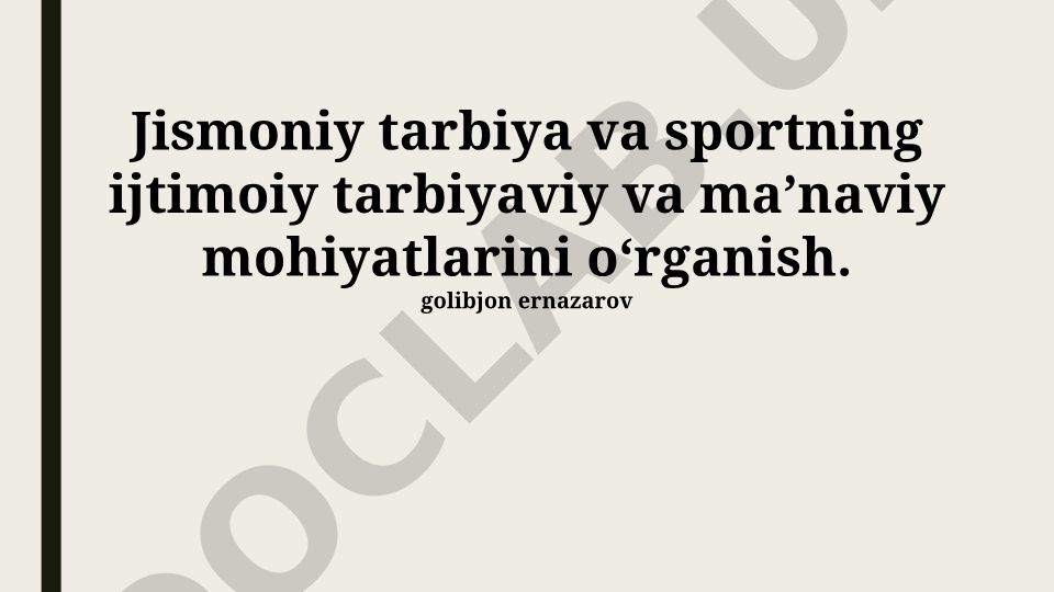 Jismoniy tarbiya va sportning ijtimoiy, tarbiyaviy va ma’naviy mohiyatlari