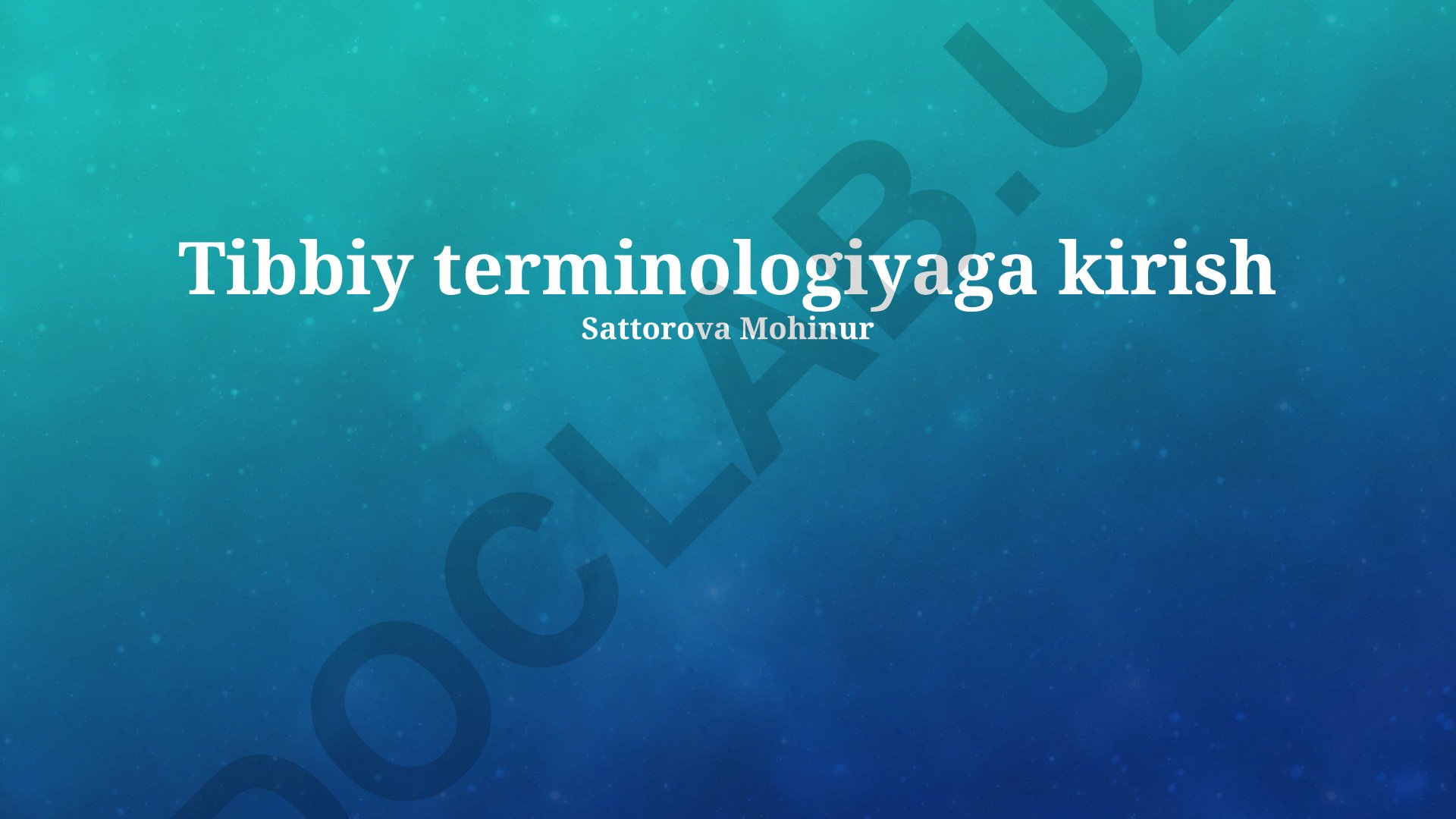 Tibbiy terminologiyaga kirish