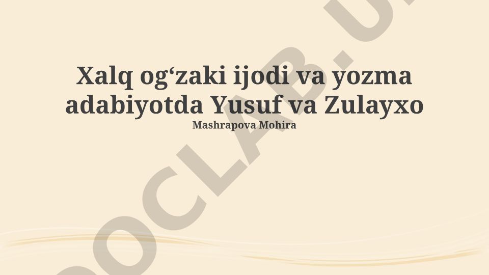 Yusuf va Zulayxo afsonasining og'zaki va yozma adabiyotdagi o'rni