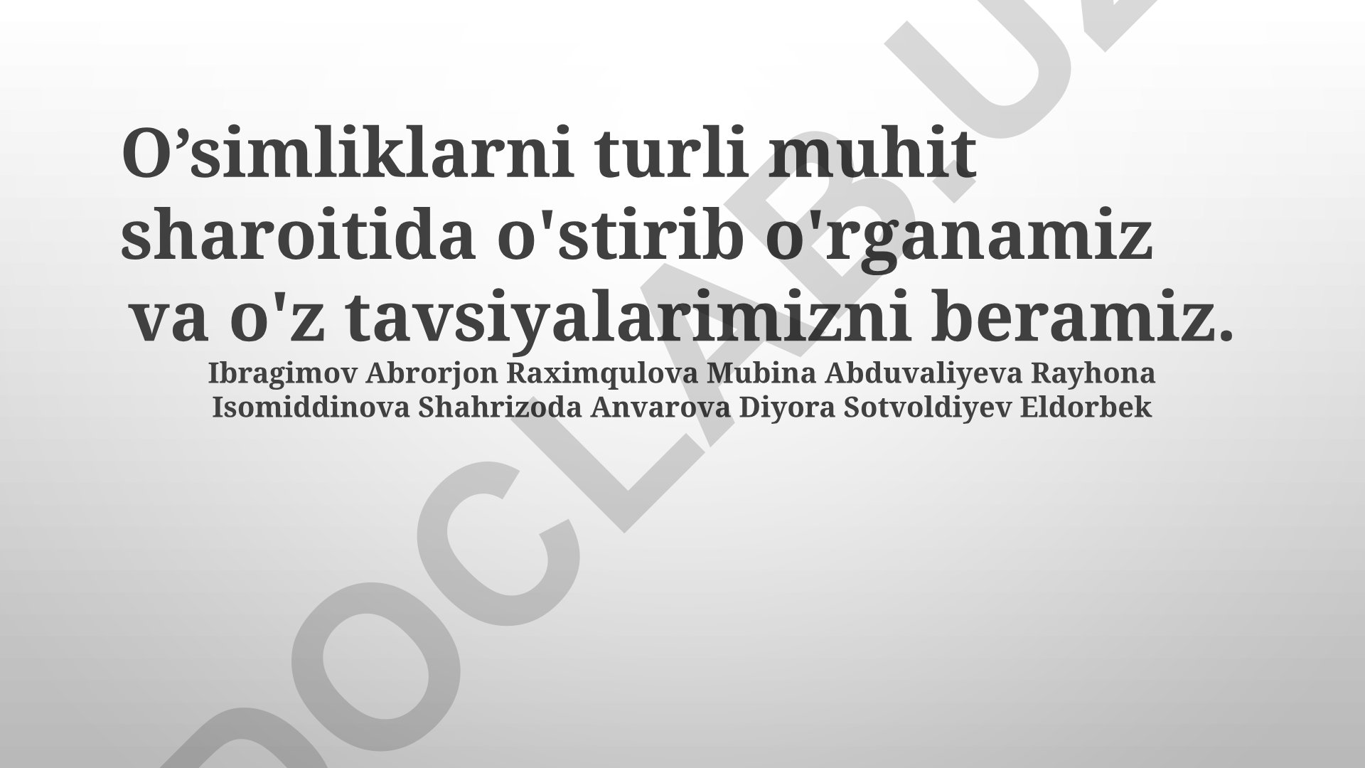 Turli ekologik sharoitlarda o'simliklarni o'rganish va o'sishiga ta'sir