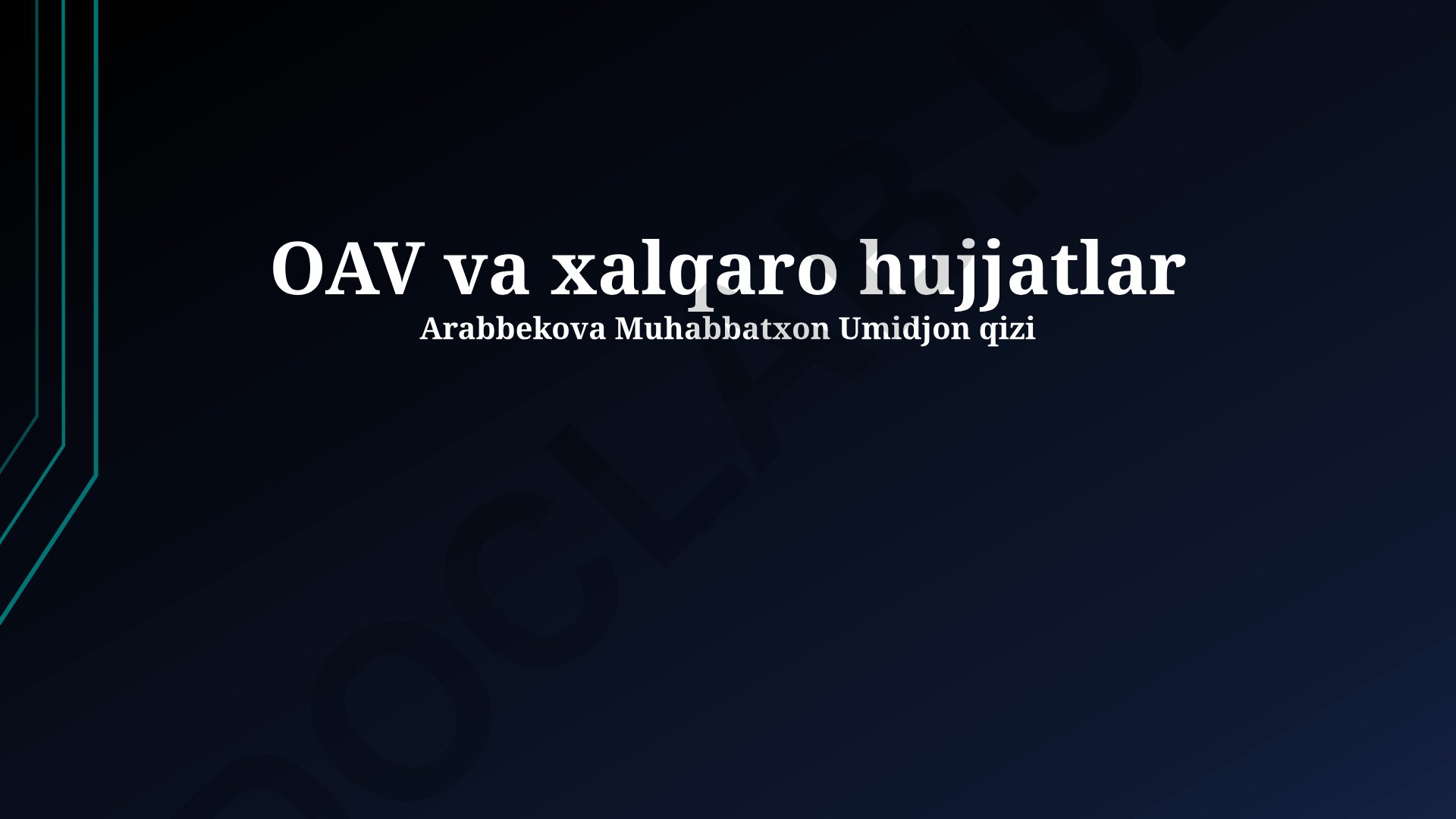 OAV va xalqaro hujjatlar