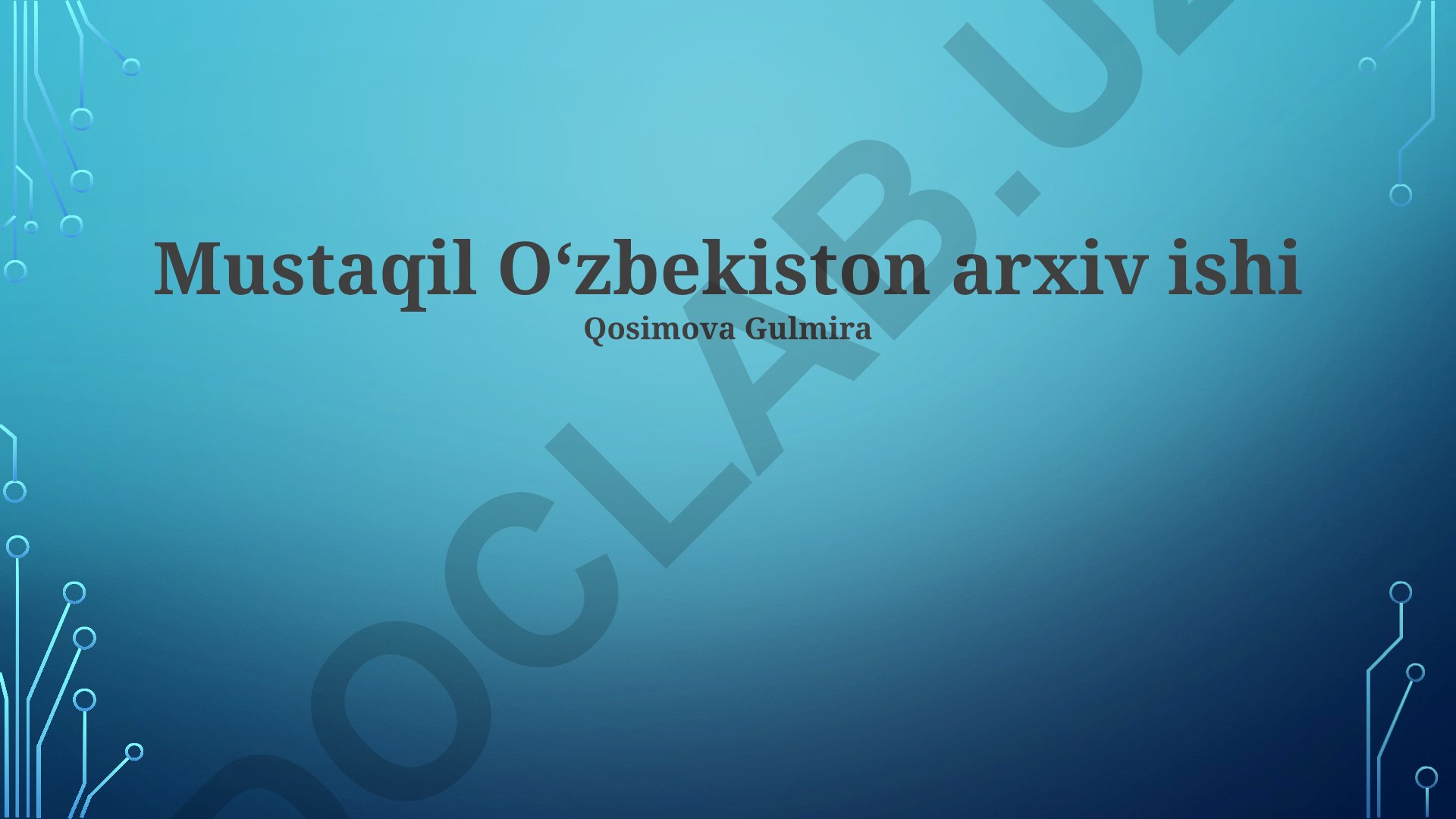 Mustaqil Oʻzbekiston arxiv ishlarining taraqqiyoti va istiqbollari