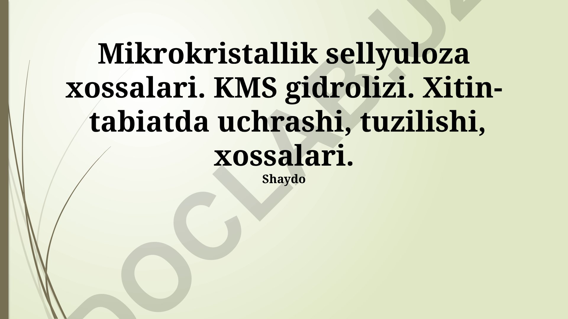 Mikrokristallik sellyuloza, KMS gidrolizi va xitin xossalari