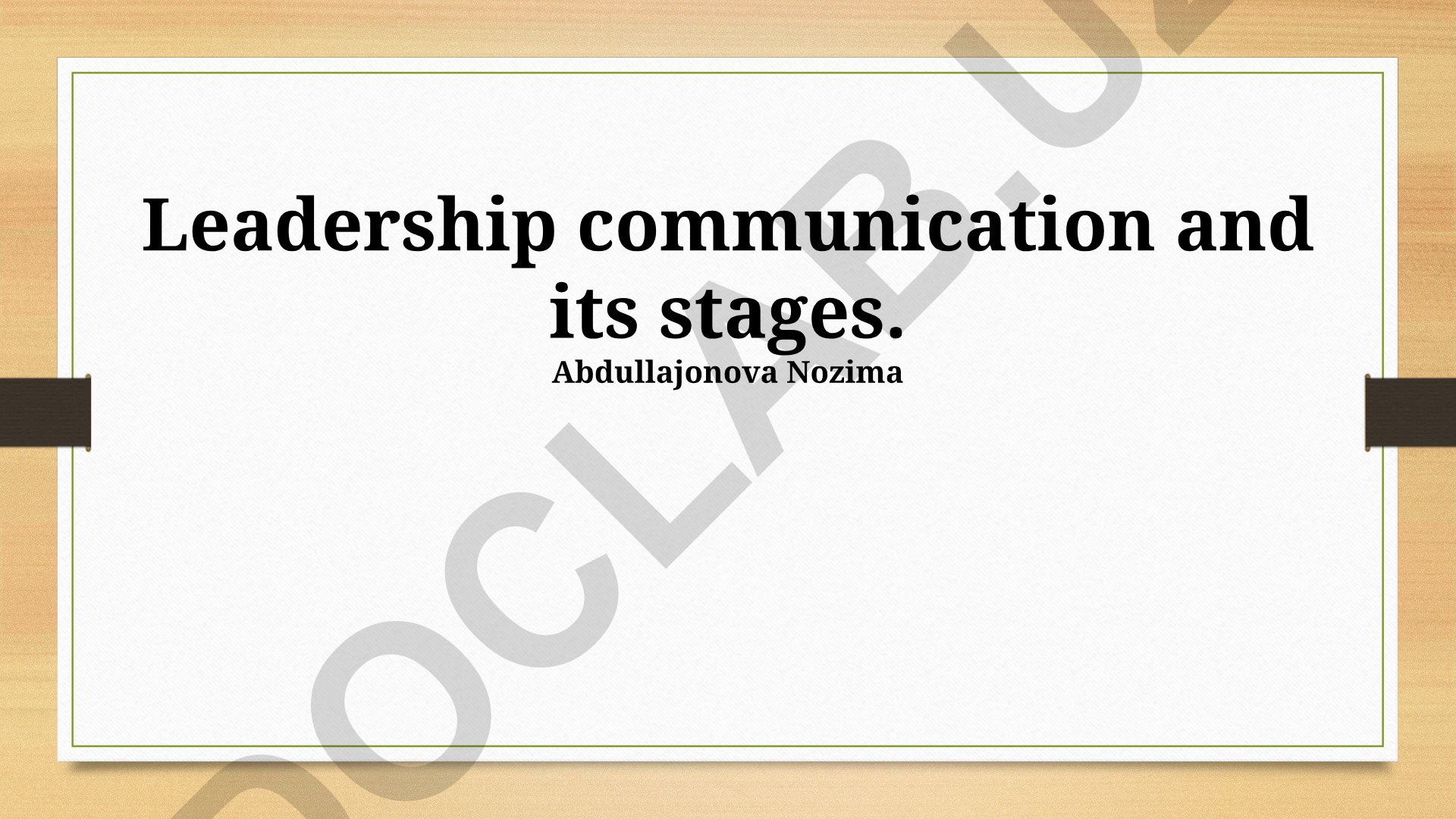 Leadership communication and its stages