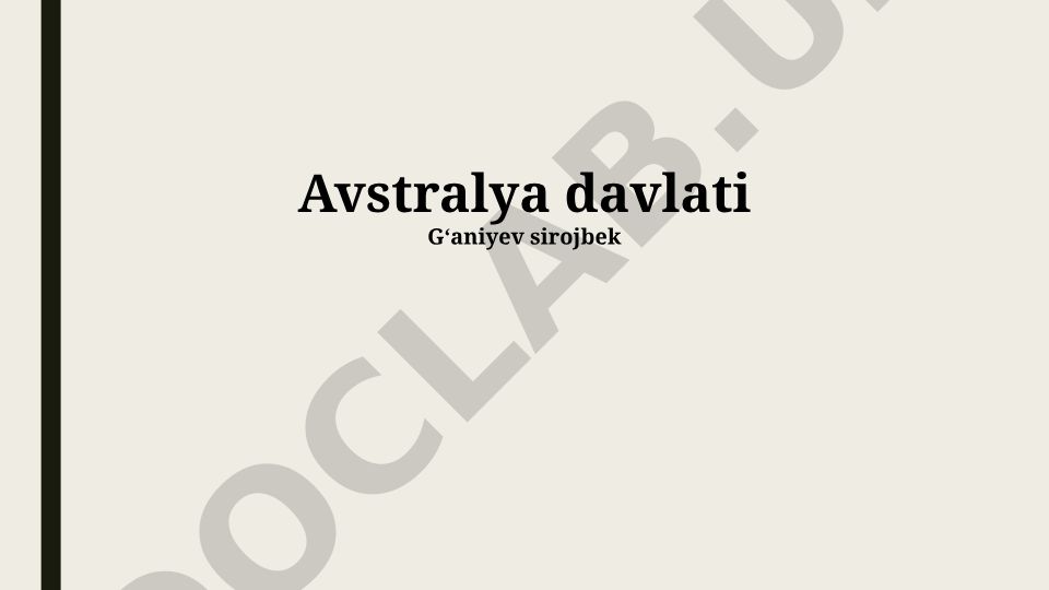 Avstraliya: Tarix, Geografiya, Madaniyat, Iqtisodiyot va Siyosat