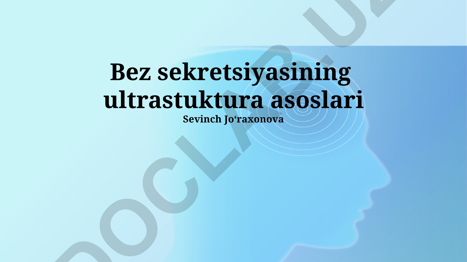 Bez sekretsiyasining ultrastruktura asoslari