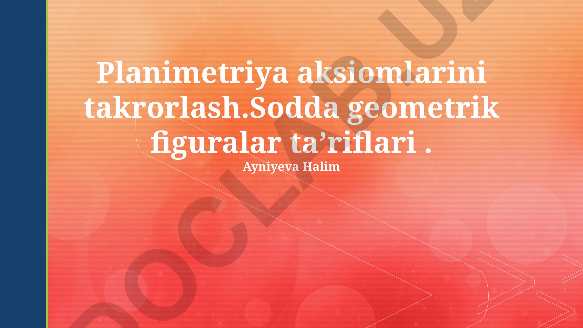 Planimetriya aksiomlari va geometrik shakllar