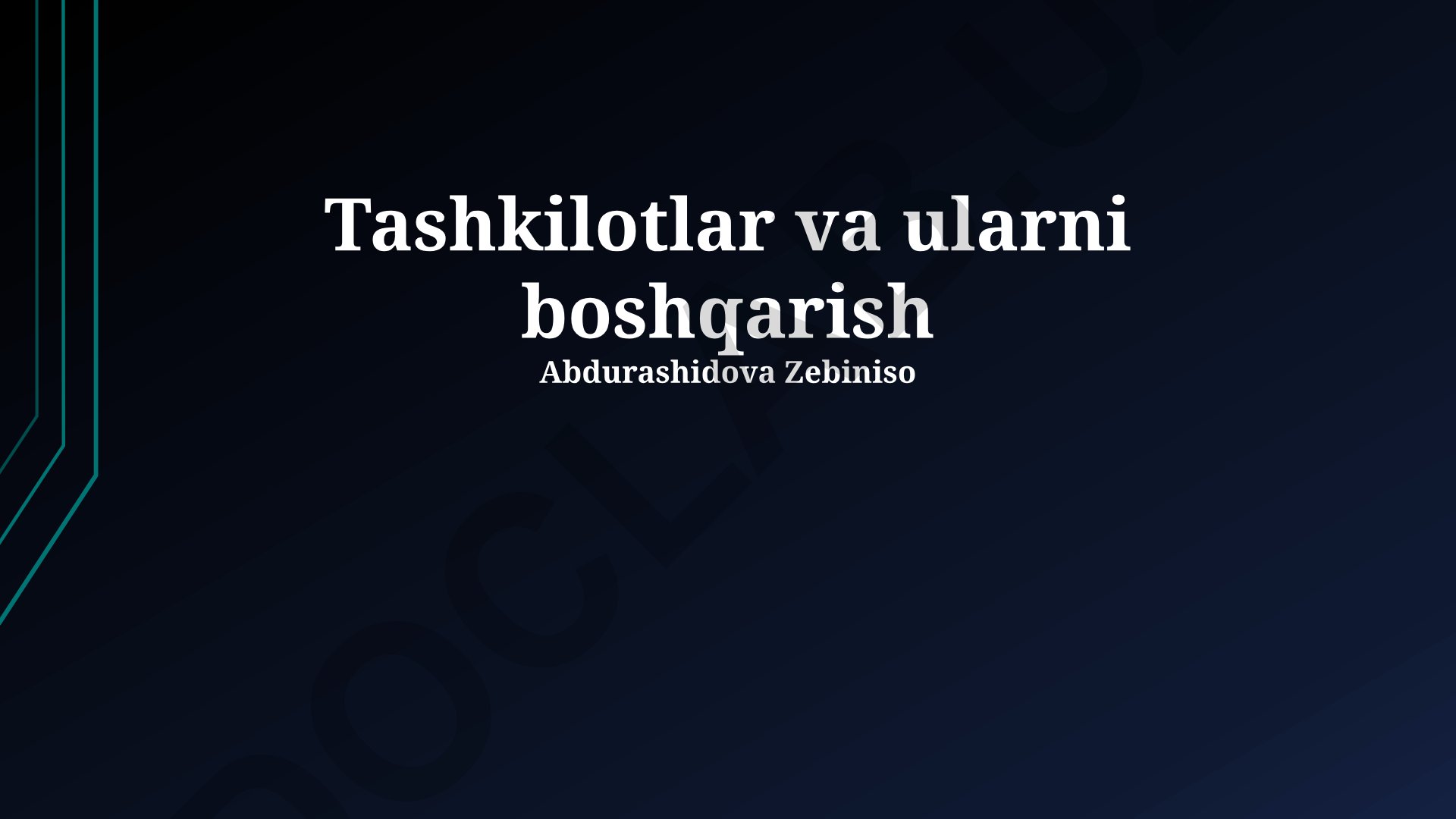 Tashkilotlar va ularni boshqarish