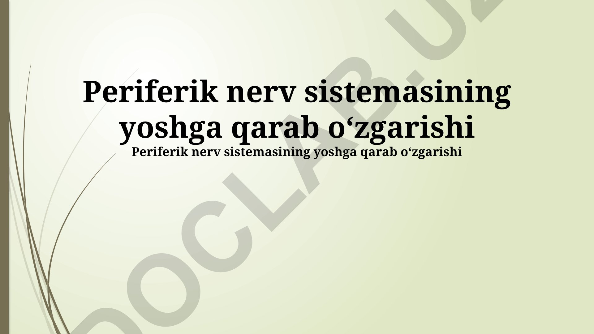 Periferik nerv sistemasining yoshga qarab oʻzgarishi