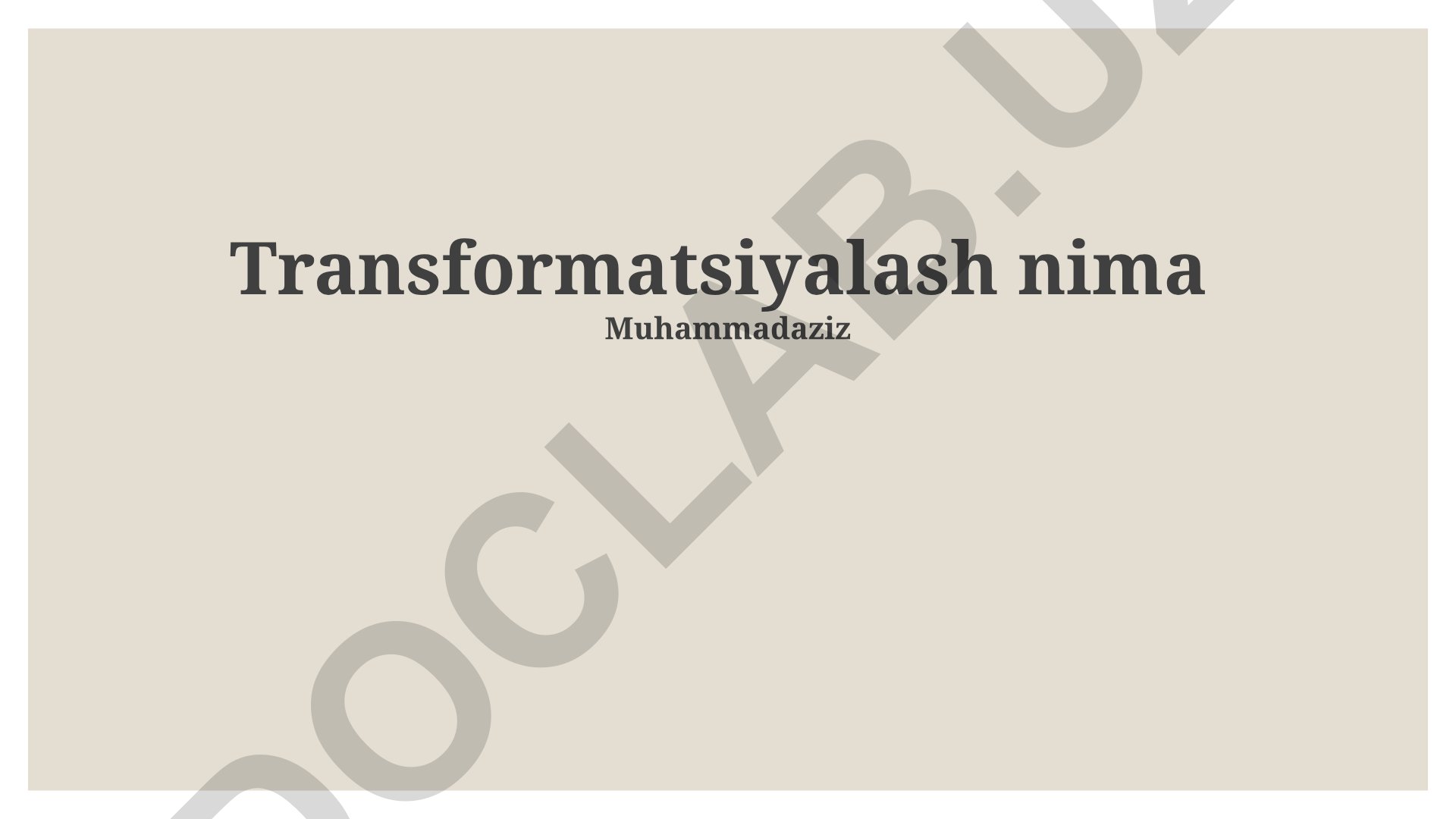 Transformatsiyalash va o'zgarishlarni boshqarish