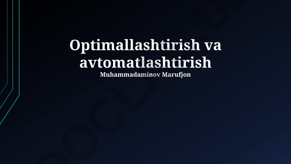 Optimallashtirish va avtomatlashtirish