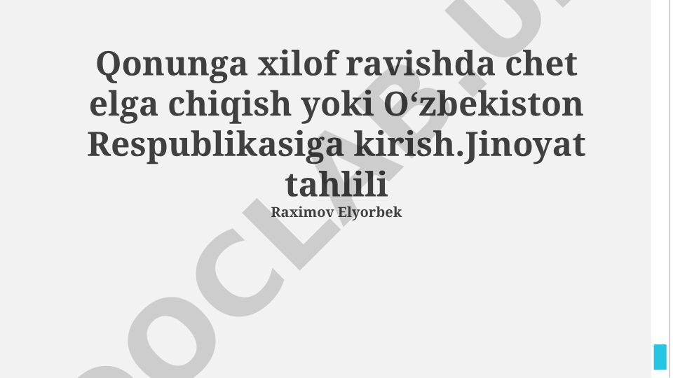 Qonunga xilof ravishda chet elga chiqish yoki Oʻzbekiston Respublikasiga kirish jinoyati tahlili